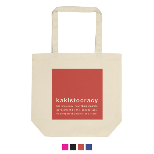 kakistocracy tote bag